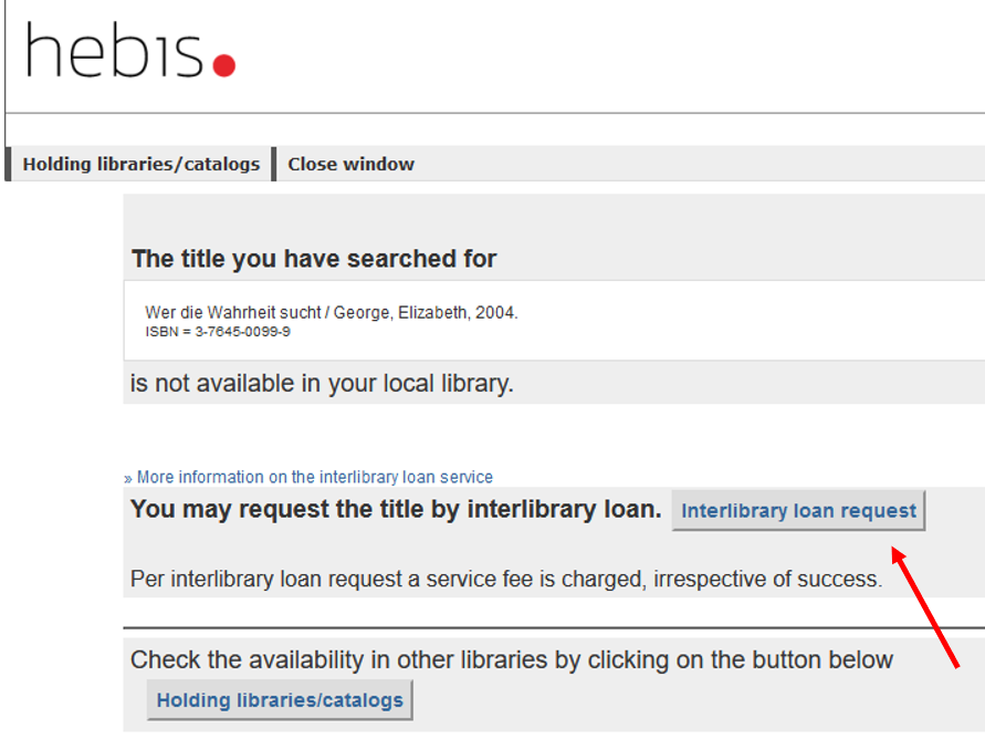 A screenshot of the HeBIS portal with the interlibrary loan request screen open, the button to request an interlibrary loan is highlighted