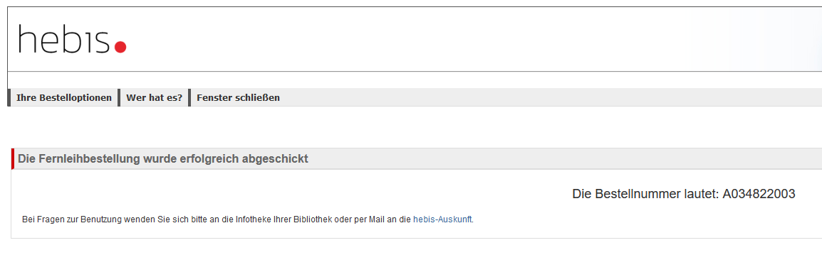Ein Screenshot des HeBIS-Portals mit der Meldung, dass die Fernleihbestellung erfolgreich abgeschickt wurde.