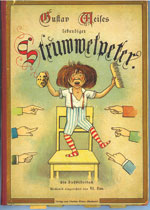 Gustav Weises lebendiger Struwwelpeter